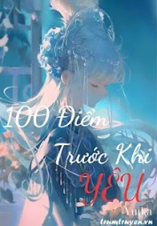 100 Điểm Trước Khi Yêu