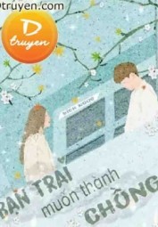 Bạn Trai Muốn Thành Chồng