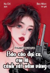 Báo Cáo Đại Ca, Em Là Cảnh Sát Nằm Vùng