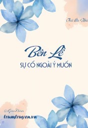 Bên Lề Sự Cố Ngoài Ý Muốn