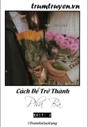 Cách Để Trở Thành Phú Bà