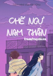 Chế Ngự Nam Thần