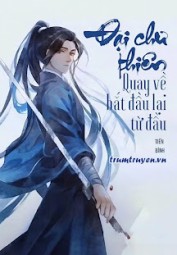 Chư Thiên Quay Về Cuộc Sống Tu Tiên