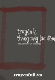 Chuyện Lạ Thang Máy Lúc Nửa Đêm