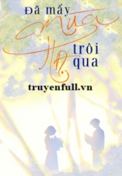 Đã Mấy Mùa Hạ Trôi Qua