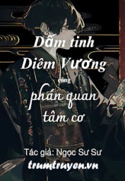 Dấm Tinh Diêm Vương Cùng Phán Quan Tâm Cơ