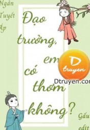 Đạo Trưởng, Em Có Thơm Không?