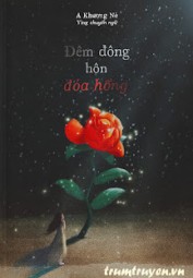 Đêm Đông Hôn Đóa Hồng