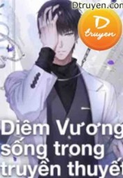 Diêm Vương Sống Trong Truyền Thuyết