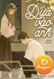 Dựa Vào Anh
