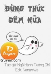 Đừng Thức Đêm Nữa