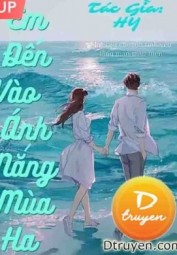 Em Đến Vào Ánh Nắng Mùa Hạ