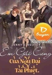 Em Gái Cưng Của Ngũ Đại Tài Phiệt