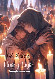 Gả Xuống Hoàng Tuyền
