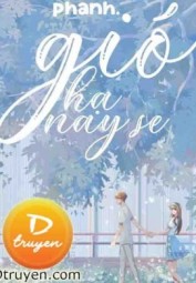 Gió Hạ Nay Se