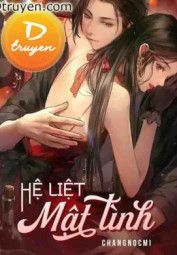 Hệ Liệt: Mật Tình