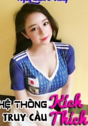 Hệ Thống Truy Cầu Kích Thích
