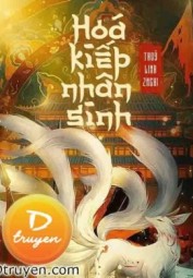 Hoá Kiếp Nhân Sinh