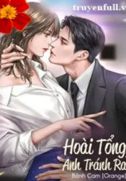 Hoài Tổng Anh Tránh Ra!