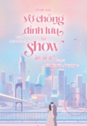 Hôm Nay Vợ Chồng Đỉnh Lưu Lại Show Ân Ái Ư?