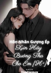 Hôn Nhân Gượng Ép: Xin Hãy Buông Tha Cho Em