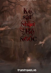 Kẻ Sát Nhân Và Bé Ngốc