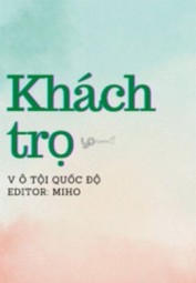 Khách Trọ (Tháo Hán H)