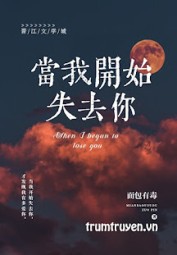 Khi Anh Bắt Đầu Mất Đi Em