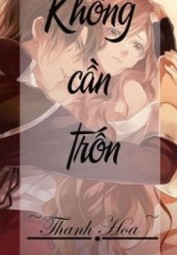 Không Cần Trốn