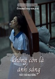 Không Còn Là Ánh Sáng