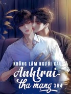 Không Làm Người Xấu, Anh Trai Tha Mạng