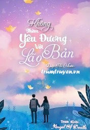 Không Thèm Yêu Đương Với Lão Bản