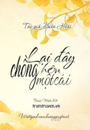 Lại Đây Chồng Hôn Một Cái