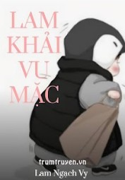 Lam Khải Vu Mặc