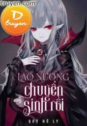 Lão Nương Chuyển Sinh Rồi