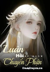Luân Hồi Chuyển Phận