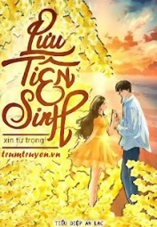 Lưu Tiên Sinh Xin Tự Trọng!