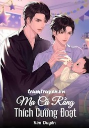Ma Cà Rồng Thích Cưỡng Đoạt