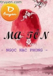 Ma Tôn - Ngọc Hạc Phong