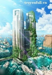 Mạt Thế Chung Cư Trữ Vật Tư Sinh Tồn