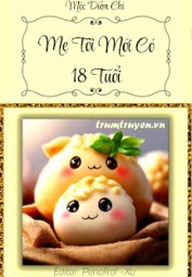 Mẹ Tôi Mới Có 18 Tuổi