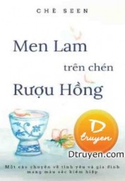 Men Lam Trên Chén Rượu Hồng