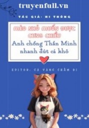 Mèo Nhỏ Muốn Được Cưng Chiều Anh Chồng Thần Minh Nhanh Đút Cá Khô!