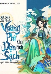 Mở Màn Lưu Đày Vương Phi Dọn Sạch Hoàng Thành