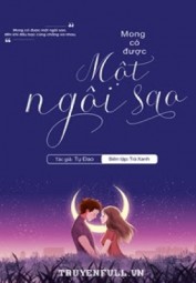 Mong Có Được Một Ngôi Sao