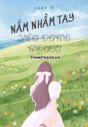 Nắm Nhầm Tay, Yêu Đúng Người