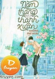 Năm Tháng Thanh Xuân Không Phí Hoài