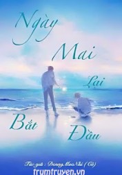 Ngày Mai Lại Bắt Đầu