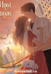Ngọt Ngào Dành Cho Anh