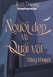 Người Đẹp Và Quái Vật - Trăng Khuyết